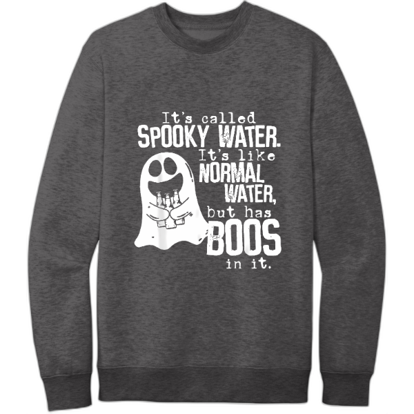 spooky water - sweatshirt