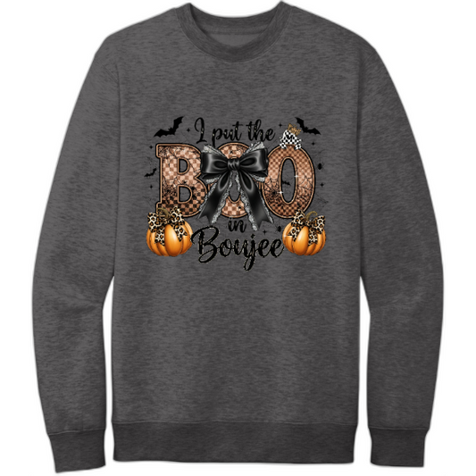 i put the boo in boujee - sweatshirt
