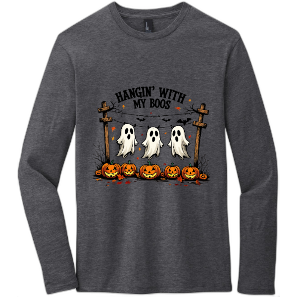 hangin with my boos - long sleeve
